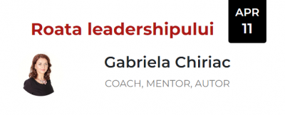 Roata leadershipului (Gabriela Chiriac)