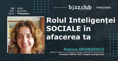 Rolul Inteligenței SOCIALE în Afacerea Ta (Raluca Georgescu)