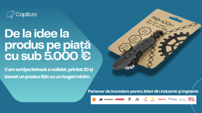 Sls 3D Printing - De la idee la produs cu sub 5000 euro | Studiu de caz cu cifre reale.