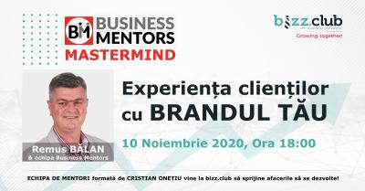 Experiența clienților cu BRANDUL tău (Remus Bălan & Marius Buneru)