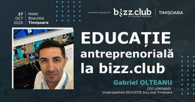 Educație Antreprenoriala la bizz.club (Gabriel Olteanu)